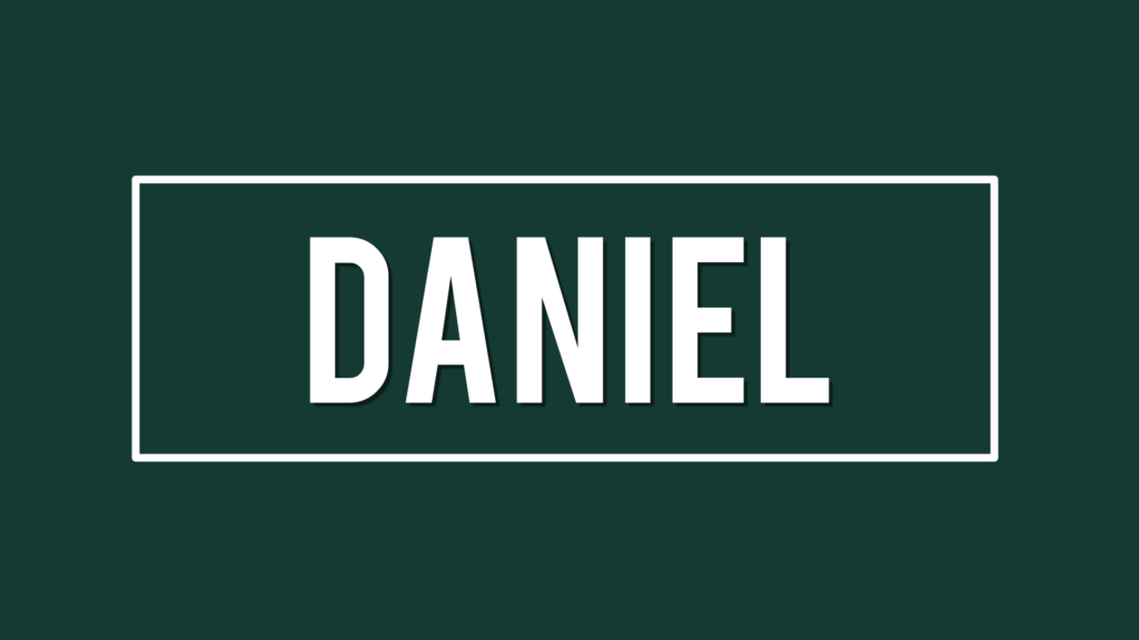 007 The Character of Daniel