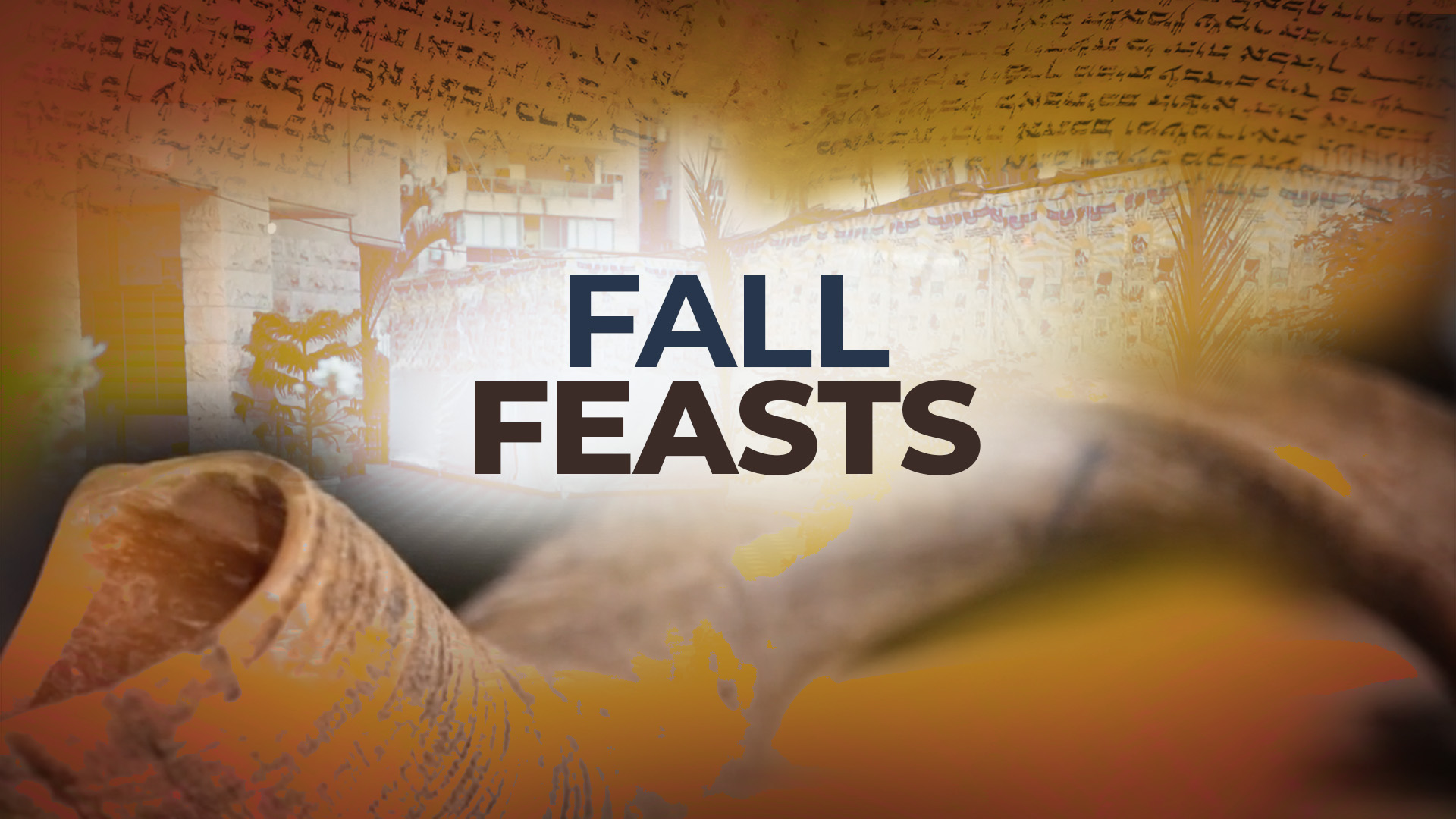 001 - The Fall Feasts